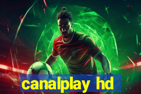 canalplay hd